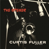 Curtis Fuller - The Opener '1957