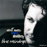 Sir Oliver Mally's Blues Distillery - Blue Raindrops '1998