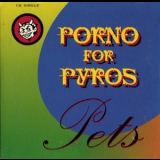 Porno For Pyros - Pets '1993