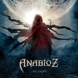 Anabioz - ...to Light '2010