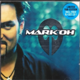 Mark 'oh - Mark 'oh (2CD) '2003