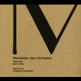 Manhattan Jazz Orchestra - 1999-2006 Best Of Best '2007