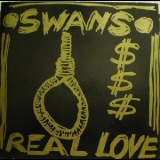 Swans - Real Love '1986