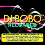 DJ Bobo - Reloaded '2013