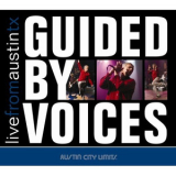 Guided By Voices - Live From Austin Tx '2007