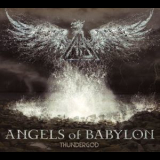 Angels Of Babylon - Thundergod '2013