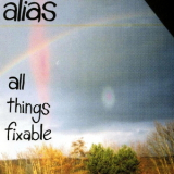 Alias - All Things Fixable '2005