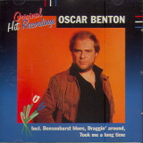 Oscar Benton - Original Hit Recordings '1995