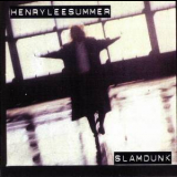 Henry Lee Summer - Slamdunk '1993