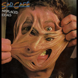 Sad Cafe - Misplaced Ideals '1978