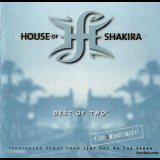House Of Shakira - Best Of Two '2000