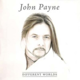 John Payne - Dirfferent Worlds '2008