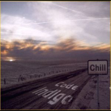 Code Indigo - Chill '2006