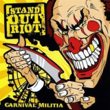 Stand Out Riot - Carnival Militia '2008