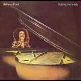 Roberta Flack - Killing Me Softly '1973