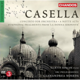 Gianandrea Noseda, Bbc Philharmonic - Casella 2012 Orchestral Works, Volume Ii '2012