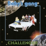 Babys Gang - Challenger '1985