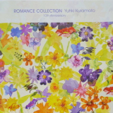 Yuhki Kuramoto - Romance Collection (10th Anniversary) '2007