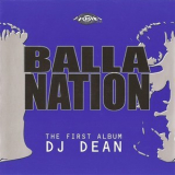 DJ Dean - Balla Nation The First Album '2000