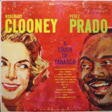 Rosemary Clooney & Perez Prado - A Touch Of Tabasco '1959