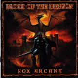 Nox Arcana - Blood Of The Dragon '2006