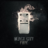 Black City - Fire '2013