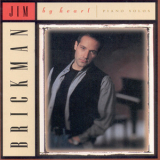 Jim Brickman - By Heart | Piano Solos '1995
