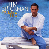Jim Brickman - Picture This '1997