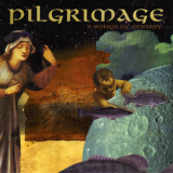 Pilgrimage - 9 Songs Of Ecstasy '1997