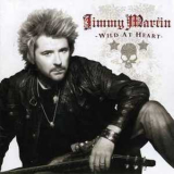 Jimmy Martin - Wild At Heart '2013