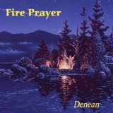 Denean - Fire Prayer '1991