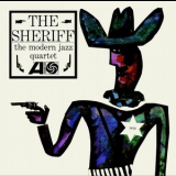 The Modern Jazz Quartet - The Sheriff '1963