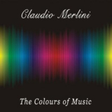 Claudio Merlini - The Colours Of Music '2010