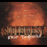 Eric Tingstad - Southwest '2007