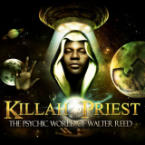 Killah Priest - The Psychic World Of Walter Reed '2013