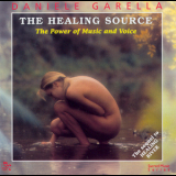Daniele Garella - The Healing Source - The Power Of Music And Voice '1997