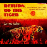 James Asher - Return Of The Tiger '2011