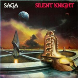 Saga - Silent Knight (Vinyl rip 24/96) '1980