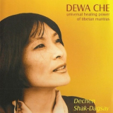 Dechen Shak-dagsay - Dewa Che Universal Healing Power Of Tibetan Mantras '1999
