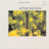Michael Jones - After The Rain '1988