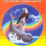 Paul Winter - Common Ground '1977