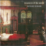 Richard Burmer - Treasures Of The Saints '1996