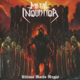 Metal Inquisitor - Ultima Ratio Regis '2014