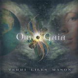 Terri Liles Mason - Om Gaia '2008