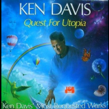 Ken Davis - Quest For Utopia '2005