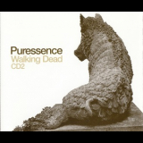 Puressence - Walking Dead '2002