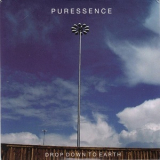 Puressence - Drop Down To Earth '2007