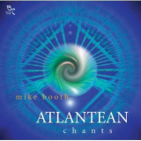 Mike Booth - Atlantean Chants '2002