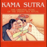 Kama Sutra - The Original Music Of The Indian Sex Ritual '1986