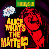 Terrorvision - Alice What's The Matter? '1994